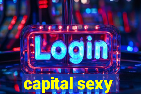 capital sexy